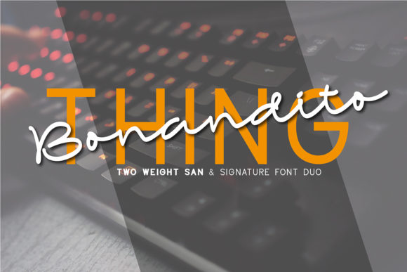 Bonandito Thing Duo: A Modern Script and Sans Typeface for Editorial Design