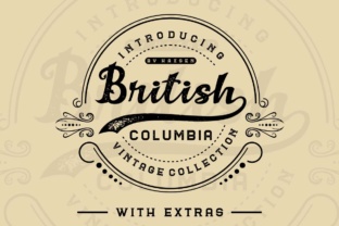 British Columbia Family: The Typeface for Authentic Campaign Design